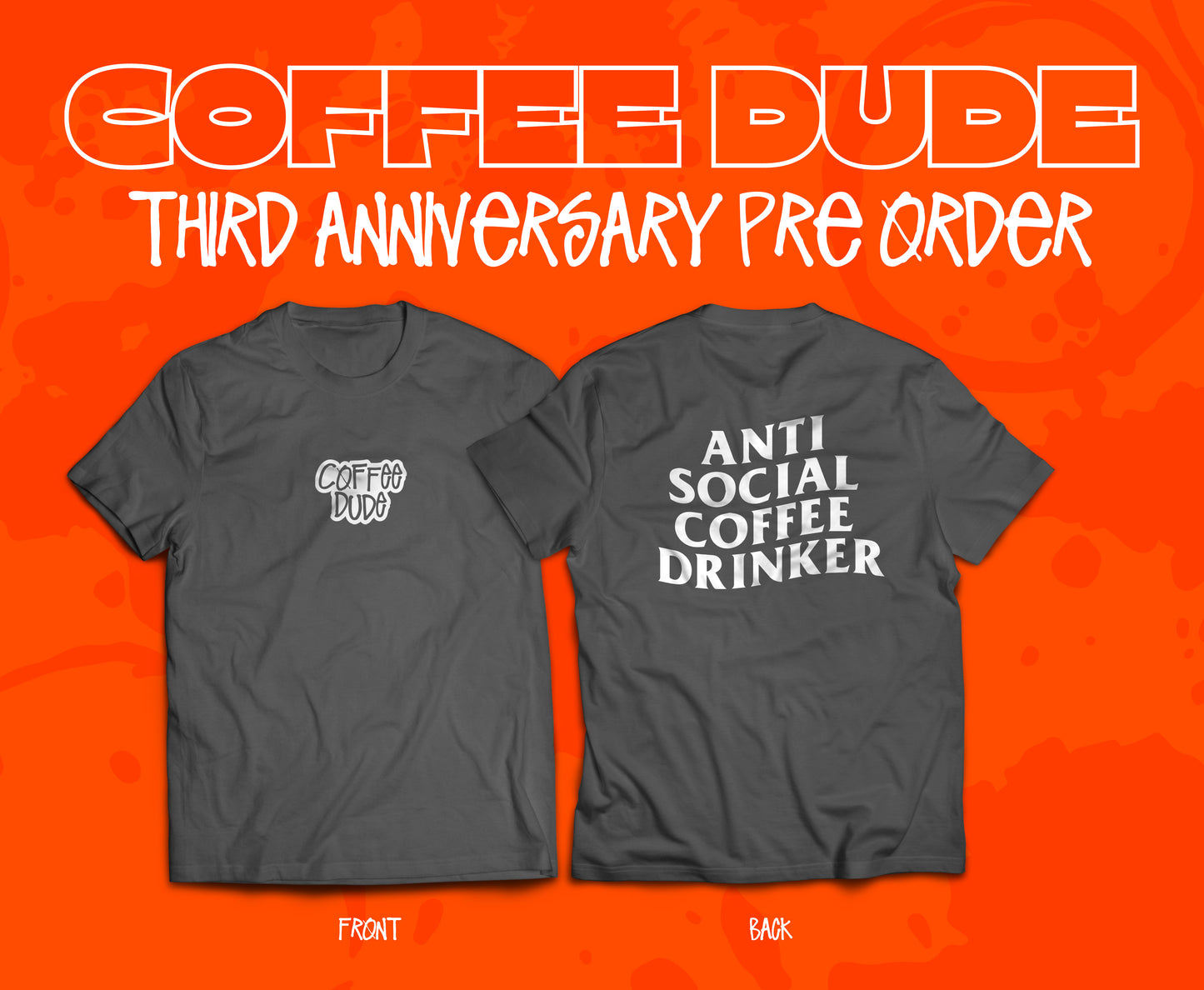 Coffee Dude 3 Year Anniversary ASCD Tee