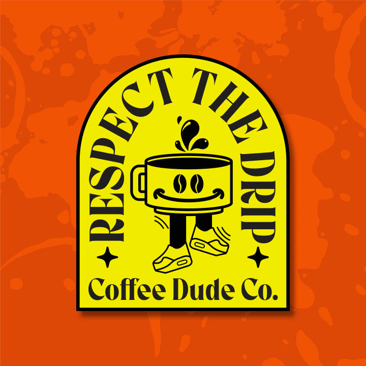 Respect The Drip Sticker